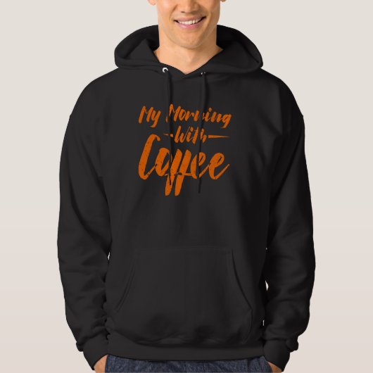 Mijn ochtend met koffie hoodie (Voorkant)