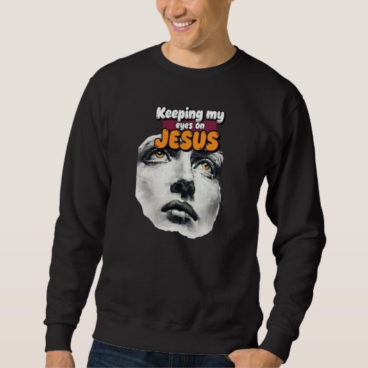 Mijn ogen op JESUS gericht - Christelijk Trui (Voorkant)