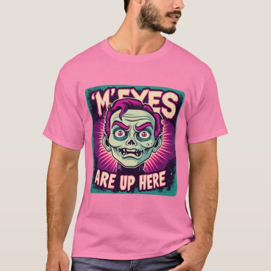 Mijn ogen zijn hierboven 80s t-shirt (Voorkant)