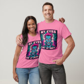 Mijn ogen zijn hierboven 80s t-shirt (Unisex)
