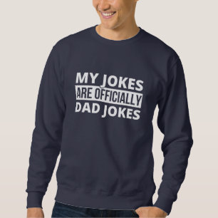Mijn okes zijn officieel pa Jokes Shirt, pap T-shi Trui