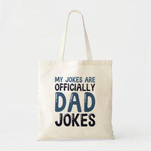 Mijn okes zijn officieel pa Jokes. Tote Bag