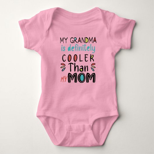 Mijn oma is beslist koeler dan mijn moeder romper (Voorkant)