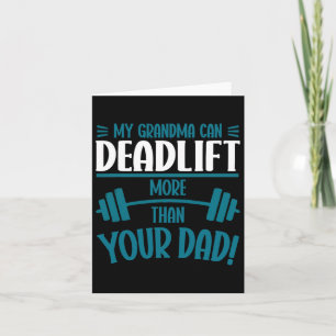 Mijn oma kan meer deadlift dan je vader workout kaart