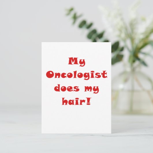 Mijn Oncoloog doet mijn haar Briefkaart (Staand voorkant)