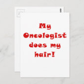 Mijn Oncoloog doet mijn haar Briefkaart (Voorkant / Achterkant)