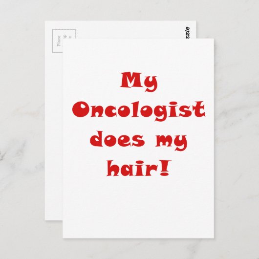 Mijn Oncoloog doet mijn haar Briefkaart (Voorkant / Achterkant)