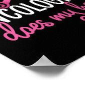 Mijn oncoloog doet mijn haargrappige borstkanker poster (Hoek)