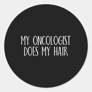 Mijn oncoloog maakt mijn haarborstkankerbewustzijn ronde sticker