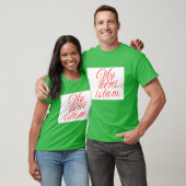 Mijn ontkende islamitische minnaar citeert designm t-shirt (Unisex)