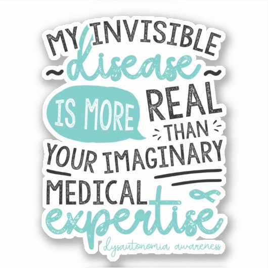 Mijn onzichtbare ziekte Dysautonomie Sticker (Voorkant)
