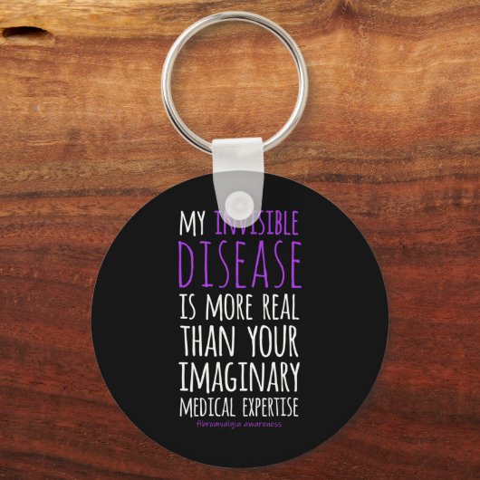 Mijn onzichtbare ziekte is echt fibromyalgie-bewus sleutelhanger (Voorkant)
