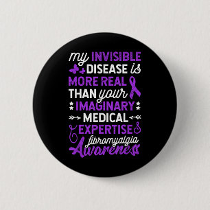 Mijn onzichtbare ziekte is meer echt, fibromyalgie ronde button 5,7 cm