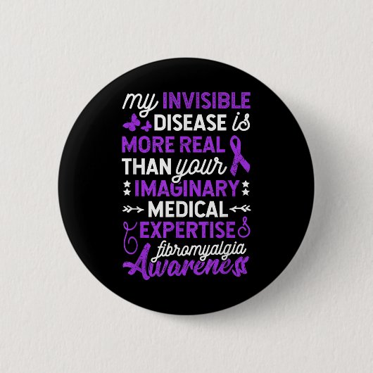 Mijn onzichtbare ziekte is meer echt, fibromyalgie ronde button 5,7 cm (Voorkant)