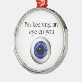 Mijn oog op jou houden metalen ornament (Links)
