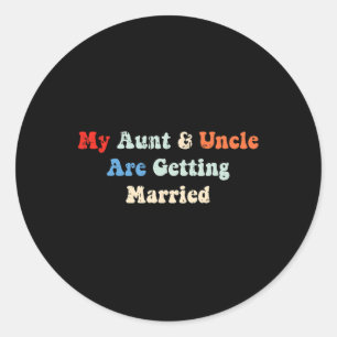 Mijn oom en tante gaan trouwen ronde sticker