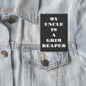 Mijn oom is een grimmige maaier button (Insitu)