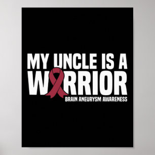 Mijn oom is een Warrior Brain Aneurysm Awareness Poster