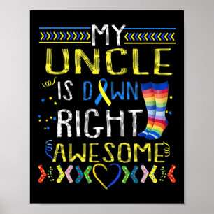 Mijn oom is helemaal Geweldige naar beneden. Poster