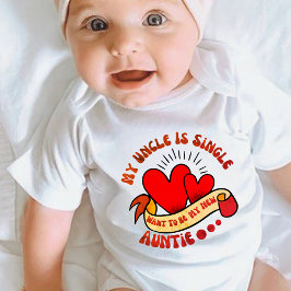 Mijn oom is Single Wil mijn nieuwe tante worden Romper