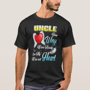 Mijn oom je ogen waren klaar, maar mijn hart was n t-shirt