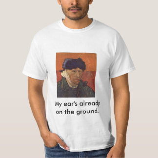 Mijn oor ligt al op de grond. t-shirt