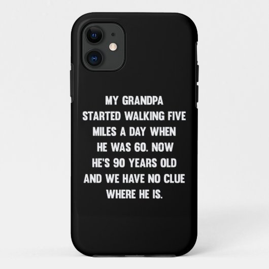 Mijn opa begon vijf mijl te lopen.| sarcastisch. Case-Mate iPhone case (Achterkant)