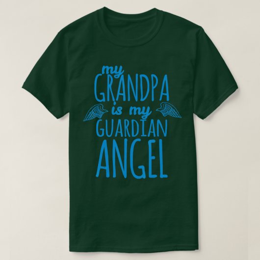 Mijn opa is mijn Guardian Angel T-shirt (Design voorkant)