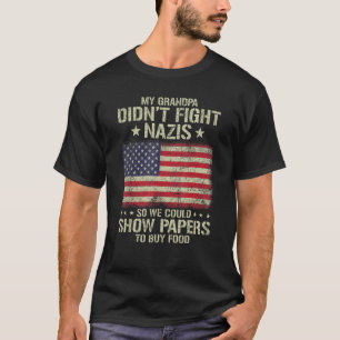 Mijn opa vechtte niet tegen nazi's zodat we pap ko t-shirt