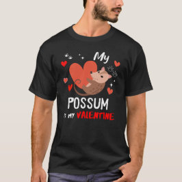 Mijn Opossum is mijn Valentijn T-shirt