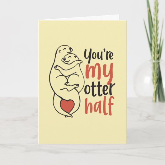 Mijn Otter Half Cute Love Pun Funny Valentijnsdag Feestdagen Kaart (Voorkant)