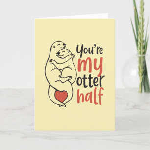 Mijn Otter Half Cute Love Pun Funny Valentijnsdag Feestdagen Kaart