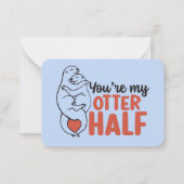 Mijn Otter Half Funny Pun Cute Valentijnsdag Notitiekaartje (Voorkant)