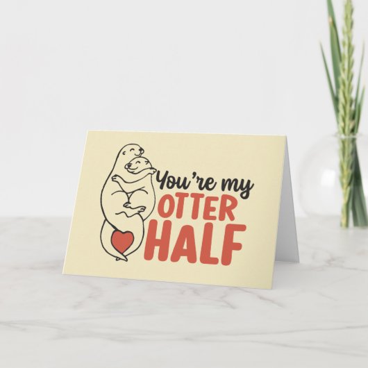 Mijn Otter Half Love Pun Funny Valentijnsdag Feestdagen Kaart (Voorkant)