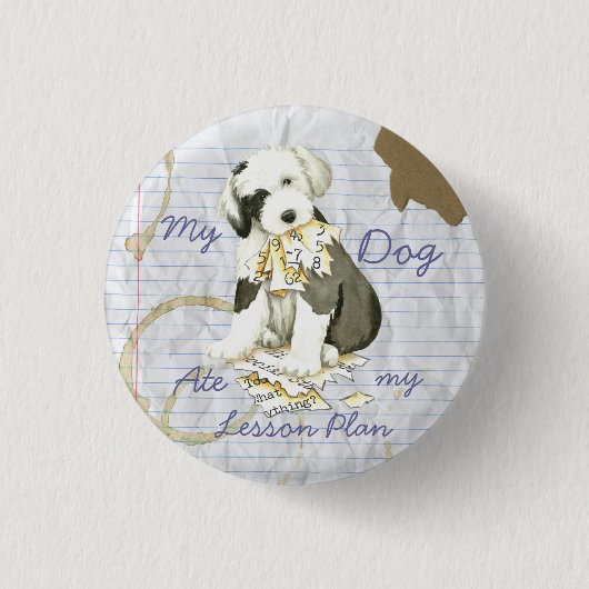 Mijn oude Engelse Sheepdog Ate mijn Lesson Plan Ronde Button 3,2 Cm (Voorkant)