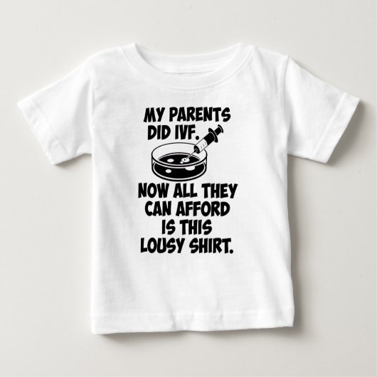 Mijn ouders deden Shirt met IVF Lousy (Voorkant)