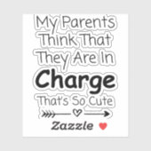 Mijn ouders denken dat ze de baas zijn, dat is zo  sticker (Vel)