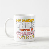 Mijn ouders denken dat ze de leiding hebben, dat i koffiemok (Links)