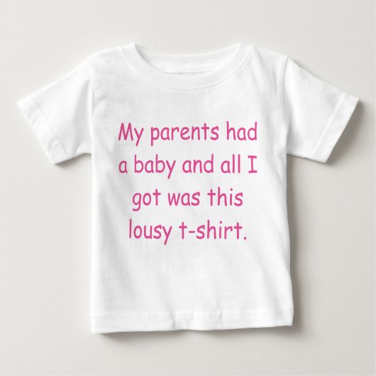 Mijn ouders hadden een baby T-Shirt (Voorkant)