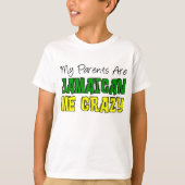 Mijn ouders Jamaican me gek T-shirt (Voorkant)