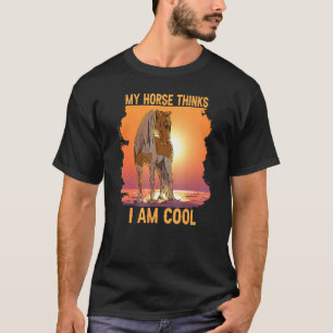 Mijn paard denkt dat ik cool ben Schattig strand z T-shirt