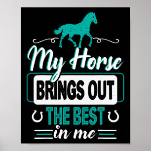 Mijn paard haalt het beste in mij naar boven - rui poster