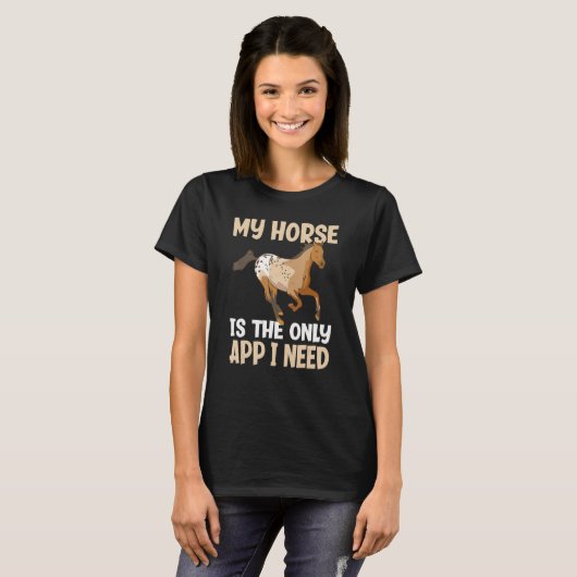 Mijn paard is de enige app die ik nodig heb... t-shirt (Voorkant volledig)