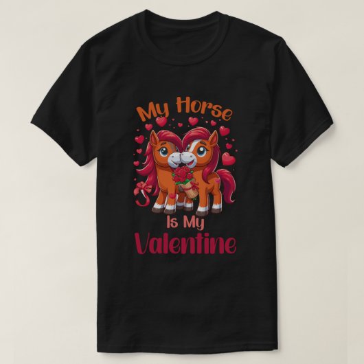 Mijn paard is mijn Valentijnsdag paard Lover T-shirt (Design voorkant)