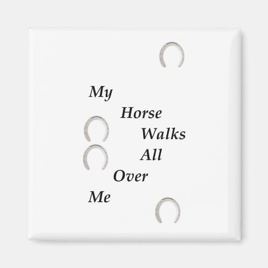 Mijn paard loopt over me heen magneet (Voorkant)