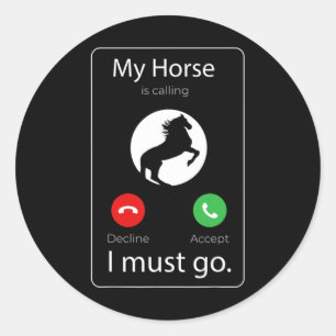 Mijn paard roept dat ik een grappig paard moet gaa ronde sticker