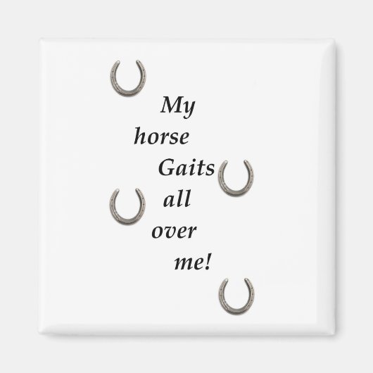 Mijn paard trekt over me heen magneet (Voorkant)
