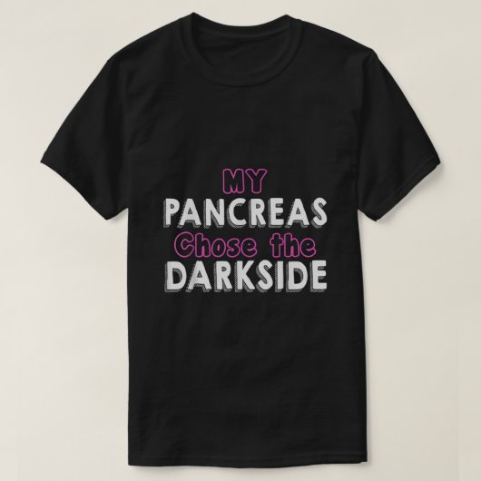 Mijn pancreas kiest de donkere kant van het Shirt  (Design voorkant)