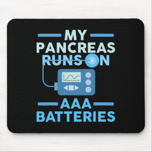 Mijn pancreas loopt op Aaa Batteries Type 1 diabet Muismat