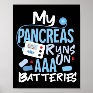 Mijn pancreas loopt op Aaa Batteries Type 1 diabet Poster